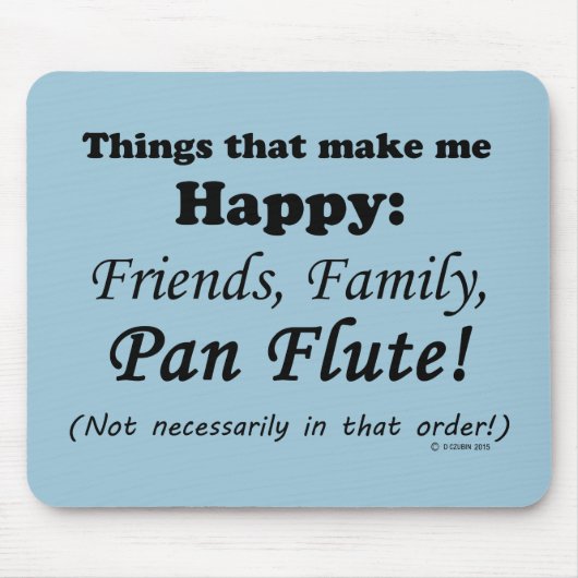 パンフルートで幸せ マウスパッド (正面)