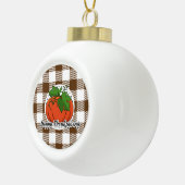 パンプキンオンブラウンプレイド – Happy Thanksgiving セラミックボールオーナメント (右)