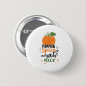 パンプキンスパイスと全てのいいハロウィーンおもしろい 缶バッジ (正面&裏面)