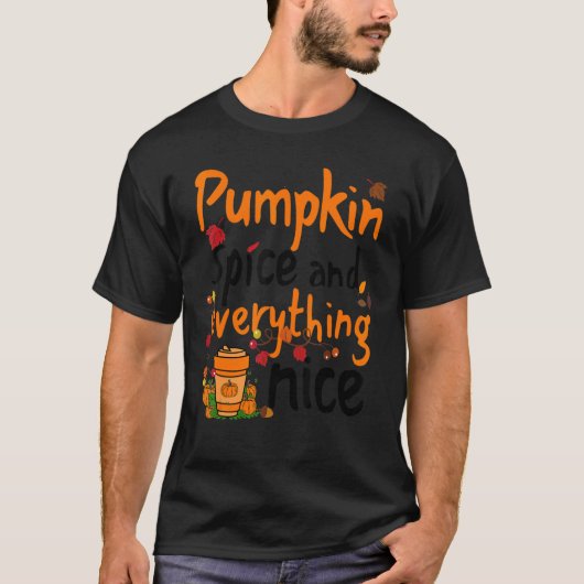 パンプキンスパイスと全ての素敵なハロウィーン秋 Tシャツ (正面)