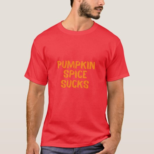 パンプキンスパイスなんて嫌 Tシャツ (正面)