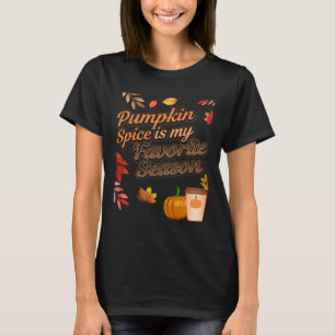 パンプキンスパイスは私のシーズお気に入りのン紅葉 Tシャツ