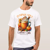 パンプキンスパイスコーヒークラブ Tシャツ (正面)