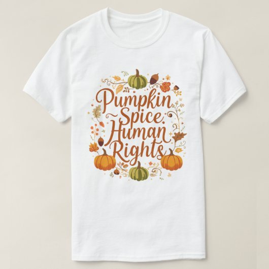 パンプキンスパイス人権の秋のデザイン Tシャツ (デザイン正面)
