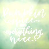 パンプキンスパイス秋、秋引用文ウィンドウの愛着 ウィンドウサイン (シート3)