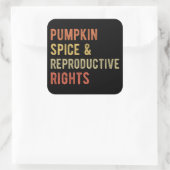 パンプキンスパイス&リプロダクティブ権I スクエアシール (バッグ)