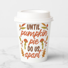 パンプキンパイが私たちを離れて感謝の引用文 紙コップ
