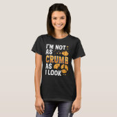 パンベーキングパン作りI'T Not As Crumb I Loo Tシャツ (正面フル)