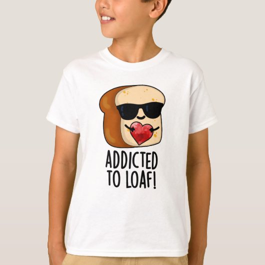 パン中毒面白いパンだじゃれ Tシャツ (正面)