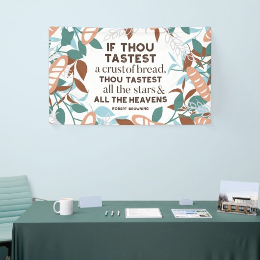パン引用文by Robert Browning 横断幕 (トレードショー)