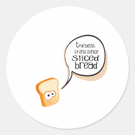 パン最高のを切って以来のもの ラウンドシール (正面)