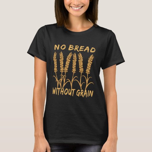 パン無し穀物小麦の穀物農家プルラブ Tシャツ (正面)