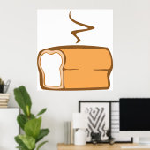 パン焼いたの塊 ポスター (ホームオフィス)