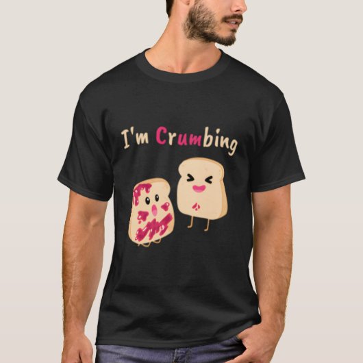 パン粉ゼリーのジャム食べ物のジョークを砕いている Tシャツ (正面)
