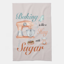 パン職人とパティシエのための「Baking Hugs Sugar」デザイン キッチンタオル
