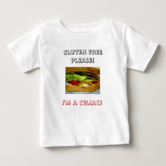 パン、自由なグルテンお願いします! 、私はCeliacです! ベビーTシャツ (正面)
