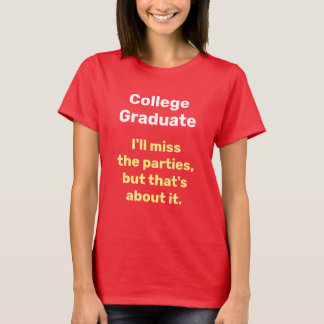 パーおもしろいティーでの大恋しく思学卒業 Tシャツ