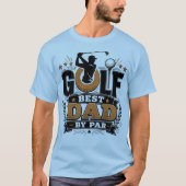 パーで最高のパパ ゴルフの父の日 Tシャツ (正面)