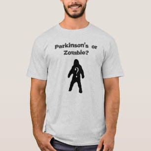パーキンソンかゾンビか。 Tシャツ