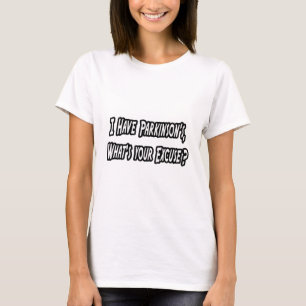 パーキンソンの……言い訳? Tシャツ