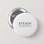 パーキンソン病啓発月間 – Steady Through It 缶バッジ (正面&裏面)