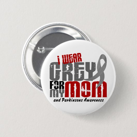 パーキンソン病私は私のお母さん6.2のための灰色を身に着けています 缶バッジ (正面&裏面)