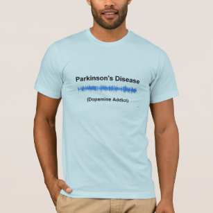 パーキンソン病(ドーパミンの常習者) Tシャツ