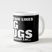 パーソナライズされたおもしろいは大きなマグカップが好きで嘘が付かない ジャンボコーヒーマグカップ (正面右)