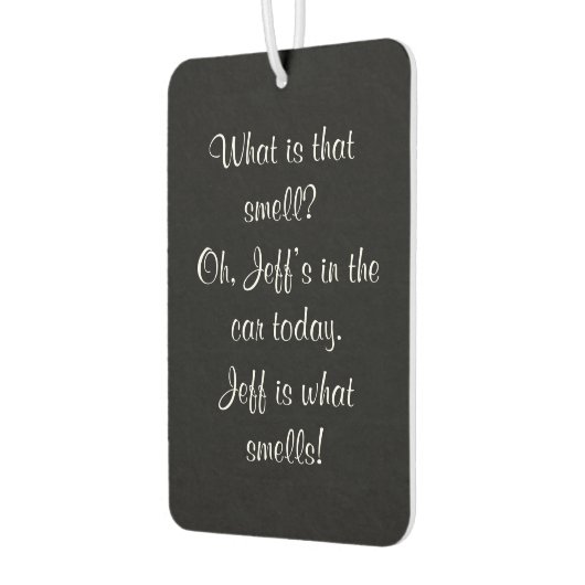 パーソナライズされたおもしろい皮肉な何の匂い カーエアーフレッシュナー (左)