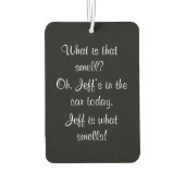 パーソナライズされたおもしろい皮肉な何の匂い カーエアーフレッシュナー (裏面)