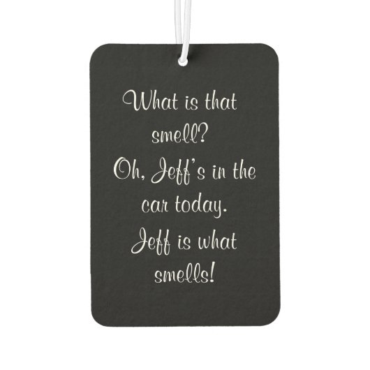 パーソナライズされたおもしろい皮肉な何の匂い カーエアーフレッシュナー (裏面)