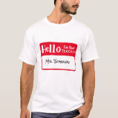 パーソナライズされたおもしろいHello I'm Your先生名タグ Tシャツ (正面)