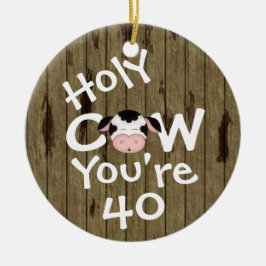 パーソナライズされたおもしろいHoly Cow 40th Birthday ユーモアのある セラミックオーナメント