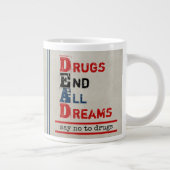 パーソナライズされたアンチ薬引用文薬すべての夢を終える ジャンボコーヒーマグカップ (右)