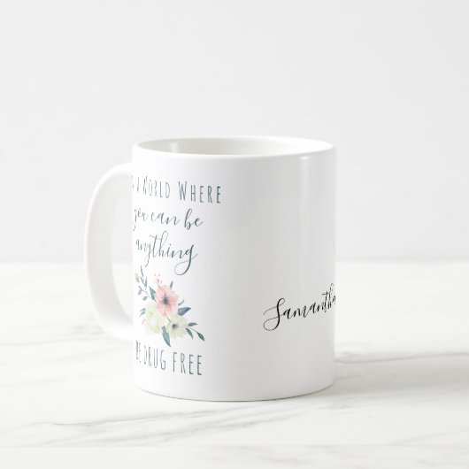 パーソナライズされたアンチ薬用スローガンかわいらし花 コーヒーマグカップ (正面左)