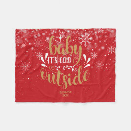 パーソナライズされたクリスマス ベイビー イッツ コールド アウトサイド フリースブランケット