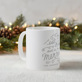 パーソナライズされたクリスマス Eat Drink and be Merry コーヒーマグカップ