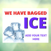 パーソナライズされたコンビニ私たちは袋詰めの氷を持っている ウィンドウサイン (シート3)