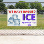 パーソナライズされたコンビニ私たちは袋詰めの氷を持っている 横断幕 (インサイチュ)