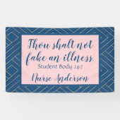 パーソナライズされたナース；あなたは病気を偽ってはならない 横断幕 (横)