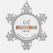 パーソナライズされたレトロ最高のの隣人が今まで可愛い スノーフレークピューターオーナメント (正面)