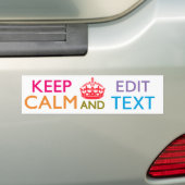 パーソナライズされた保CALM AND Edit Your Text バンパーステッカー (車上)