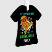 パーソナライズされた俺を捕まえられないぞ オーナメント (正面)