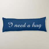 パーソナライズされた文字青体枕 |ハグが必要 ボディピロー (裏面)