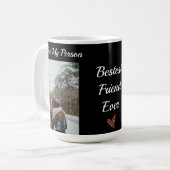 パーソナライズされた最高のFriend Bestieあなたは自分のC コーヒーマグカップ (正面左)