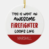 パーソナライズされた素晴らし消防おもしろい士 セラミックオーナメント (正面)