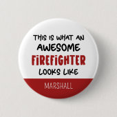 パーソナライズされた素晴らし消防おもしろい士 缶バッジ (正面)