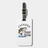 パーソナライズされた魚釣りは私のセラピー ラゲッジタグ (正面縦)