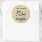 パーソナライズされた「やる気を起こさせる今日は私が選ぶ」 ラウンドシール (バッグ)