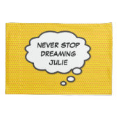 パーソナライズされた「決して夢を諦めるな」スピーチバブル 枕カバー (裏面)